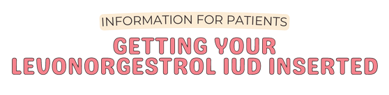 Getting your IUD inserted